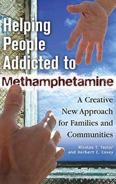 portada Helping People Addicted to Methamphetamine: A Creative new Approach for Families and Communities (in English)