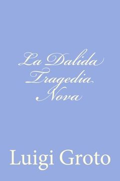 portada La Dalida Tragedia Nova (Italian Edition)