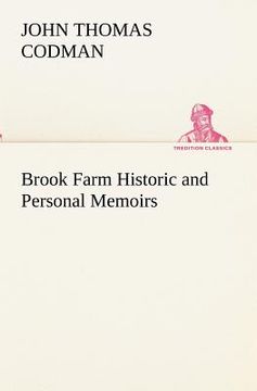 portada brook farm historic and personal memoirs (en Inglés)