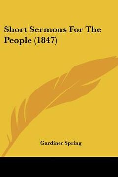 portada short sermons for the people (1847) (en Inglés)