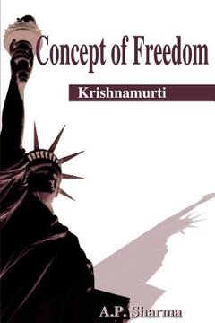 portada Concept of Freedom: Krishnamurti (in English)