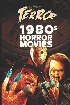 portada Decades of Terror 2020: 1980s Horror Movies (en Inglés)