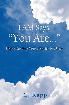 portada i am says, you are... understanding your identity in christ (en Inglés)