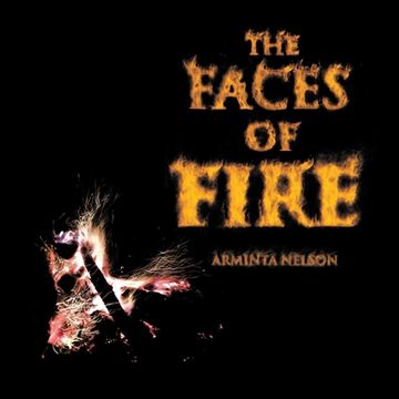 portada The Faces of Fire (in English)