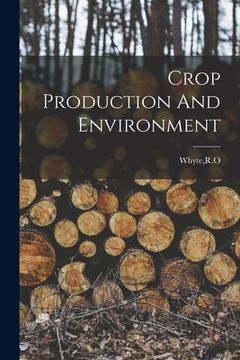 portada Crop Production And Environment (en Inglés)
