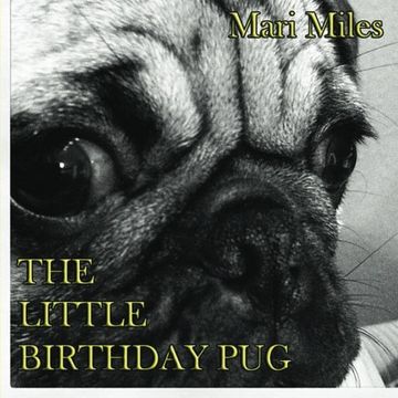 portada The Little Birthday Pug (Pugs That Hug)