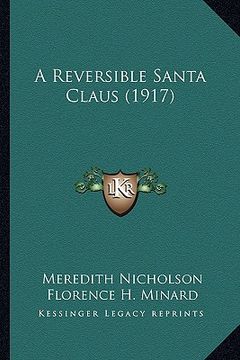 portada a reversible santa claus (1917) (en Inglés)