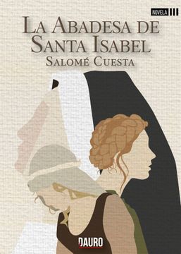 portada La Abadesa de Santa Isabel (in Spanish)