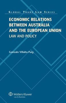 portada Economic Relations Between Australia and the European Union: Law and Policy (in English)