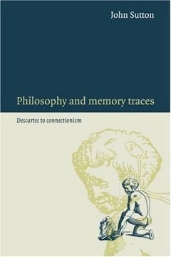 portada Philosophy and Memory Traces: Descartes to Connectionism (en Inglés)