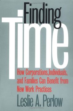 portada Finding Time: How Corporations, Individuals, and Families can Benefit From new Work Practices (Collection on Technology and Work) (en Inglés)