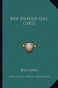 portada red-headed gill (1903) (en Inglés)