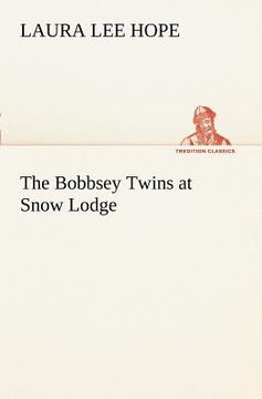 portada the bobbsey twins at snow lodge (en Inglés)