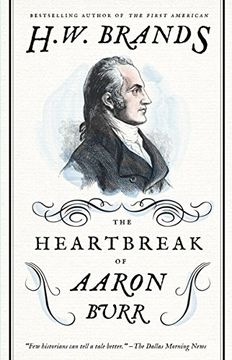 portada The Heartbreak of Aaron Burr (American Portraits) (en Inglés)