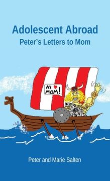 portada Adolescent Abroad: Peter's Letters to Mom (en Inglés)