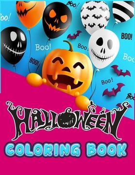 portada Halloween coloring book: Creative Collection illustration with 100+ quality and easy coloring book ever - With lots Fun and Easy Happy Hallowee (en Inglés)
