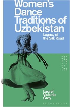 portada Women's Dance Traditions of Uzbekistan: Legacy of the Silk Road (en Inglés)
