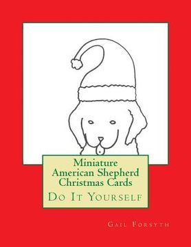 portada Miniature American Shepherd Christmas Cards: Do It Yourself