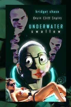 Underwater Swallow: Movie Cliff Series (en Inglés)