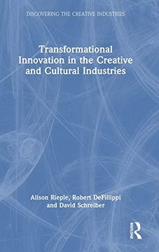 portada Transformational Innovation in the Creative and Cultural Industries (Discovering the Creative Industries) (en Inglés)