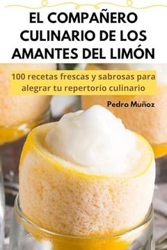 portada El Compañero Culinario de los Amantes del Limón (in Spanish)