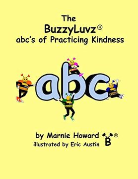 portada Buzzyluvz: Abc's of Practicing Kindness (Volume 7) (en Inglés)