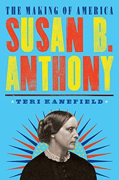 portada Susan b. Anthony. The Making of America 4 (in English)