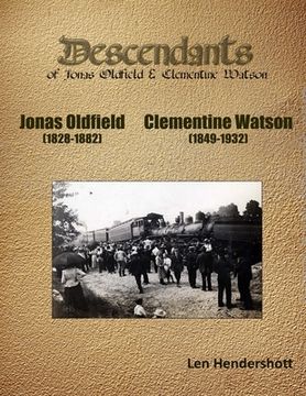 portada Descendents of Jonas Oldfield and Clementine Watson (en Inglés)