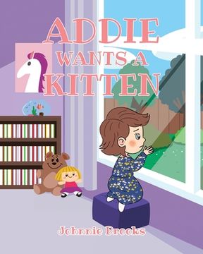 portada Addie Wants A Kitten (en Inglés)