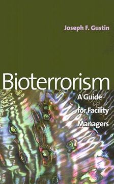 portada bioterrorism: a guide for facility managers (in English)