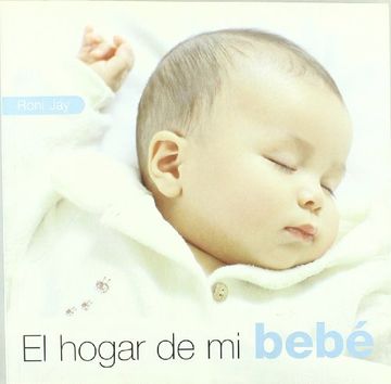 hogar de mi  bebe, el