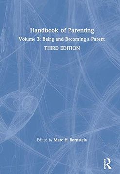 portada Handbook of Parenting: Volume 3: Being and Becoming a Parent, Third Edition (en Inglés)