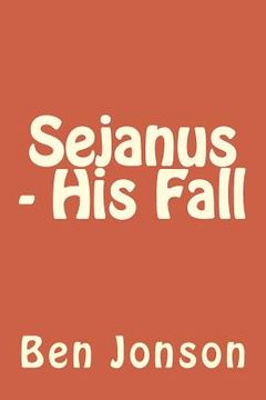 portada Sejanus - His Fall (en Inglés)