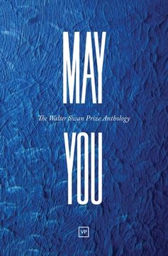 portada May You: The Walter Swan Prize Anthology (en Inglés)