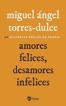 portada Amores Felices, Desamores Infelices (in Spanish)