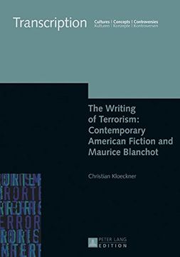 portada The Writing of Terrorism: Contemporary American Fiction and Maurice Blanchot (Transcription)
