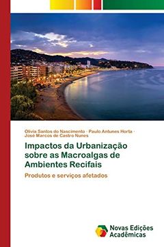 portada Impactos da Urbanização Sobre as Macroalgas de Ambientes Recifais: Produtos e Serviços Afetados