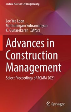 portada Advances in Construction Management: Select Proceedings of Acmm 2021