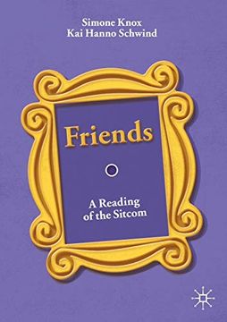 portada Friends: A Reading of the Sitcom (en Inglés)