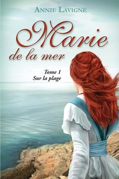 portada Marie de la mer Tome 1: Sur la plage (en Francés)