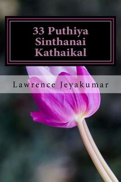 portada 33 Puthiya Sinthanai Vetri Kathaikal: Sirikka..! Sinthikka..! Seyalpada..! (en Tamil)