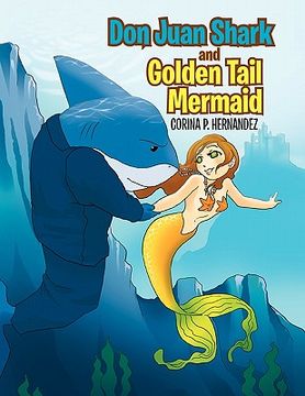 portada don juan shark and golden tail mermaid (in English)