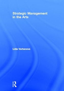 portada strategic management in the arts (en Inglés)