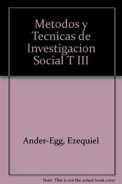 portada Metodos y tecnicas de investigacion social III.