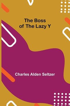 portada The Boss of the Lazy Y 