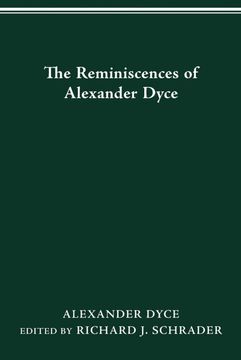 portada The Reminiscences of Alexander Dyce (en Inglés)