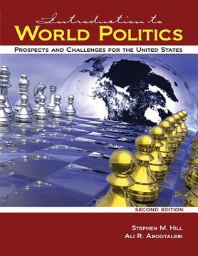 portada Introduction to World Politics: Prospects and Challenges for the United States