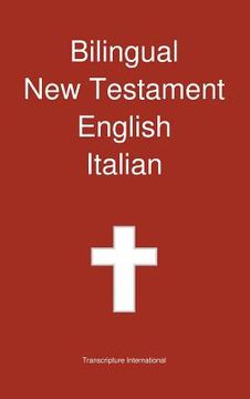 portada Bilingual New Testament, English - Italian (en Inglés)