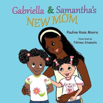 portada Gabriella & Samantha's New Mom (Gabriella and Samantha)