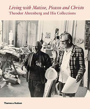 portada Living With Matisse, Picasso and Christo: Theodor Ahrenberg and his Collections 